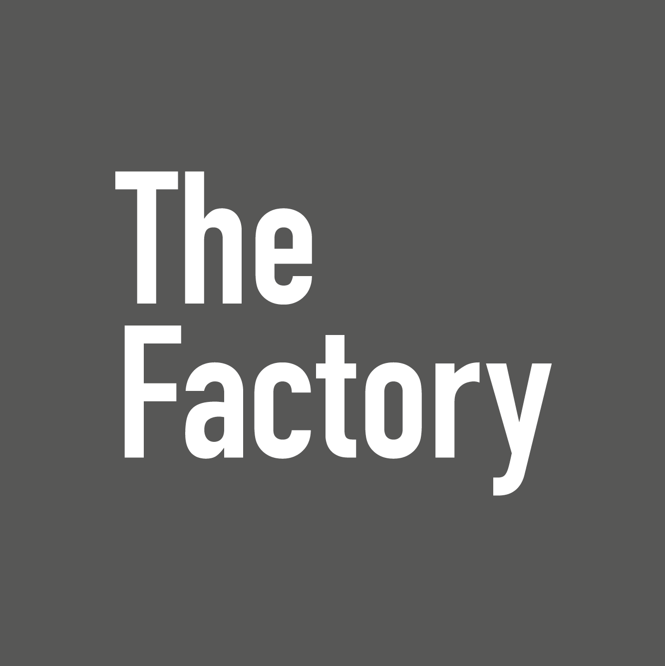 The Factory